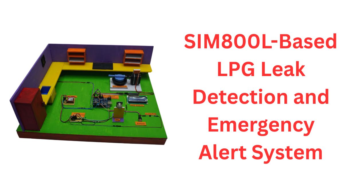 sim800lbased-lpg-leak-detection-and-emergency-alert-system